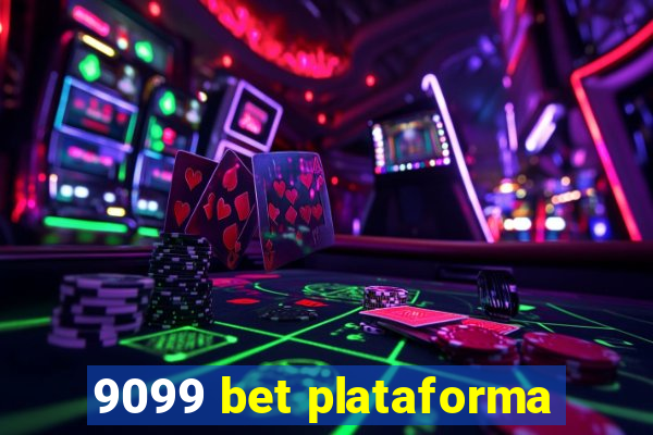 9099 bet plataforma